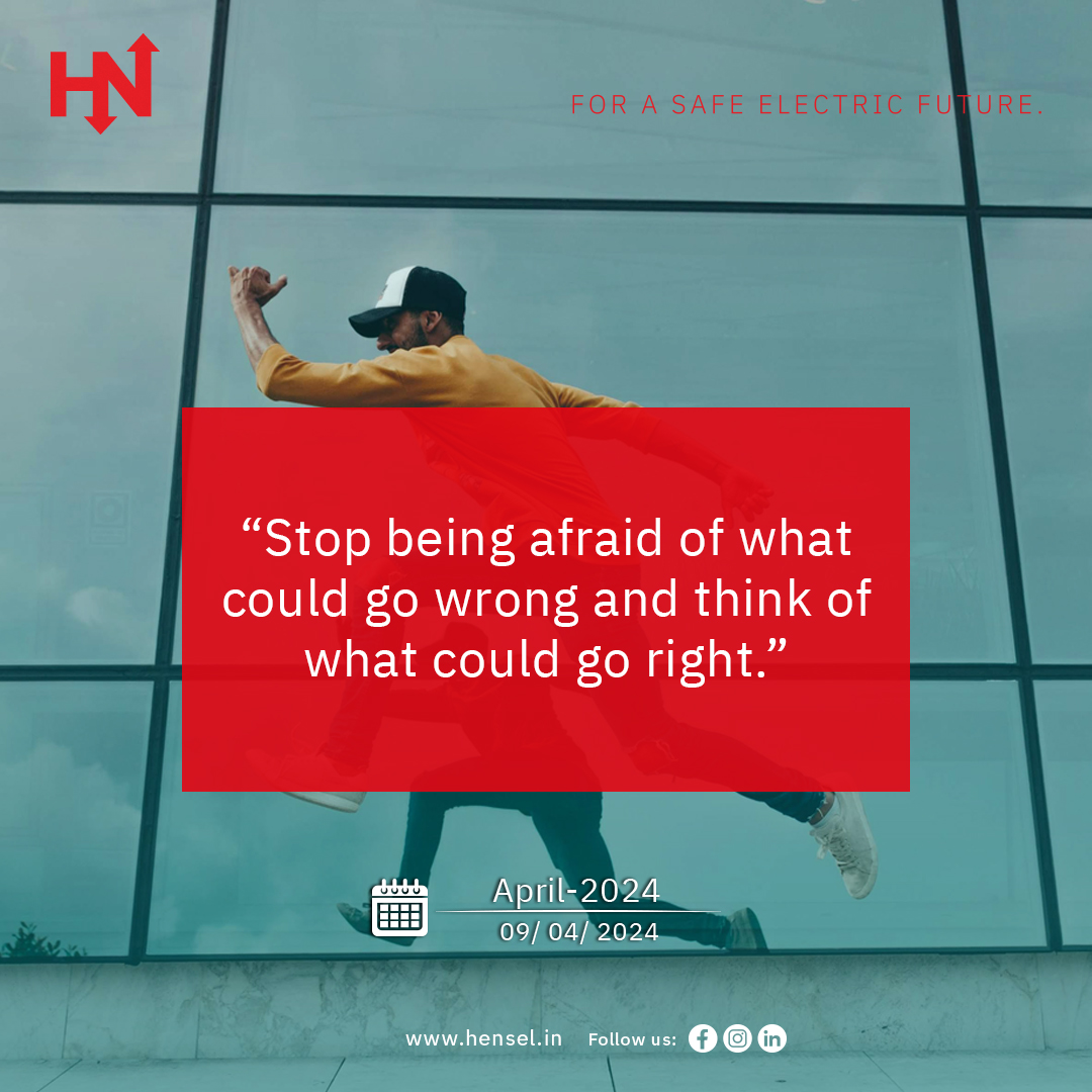 “Stop being afraid of what could go wrong and think of what could go right.”

#overcomefear #focusonpositivity #henselelectricindia #Hensel

Visit us at: hensel.in