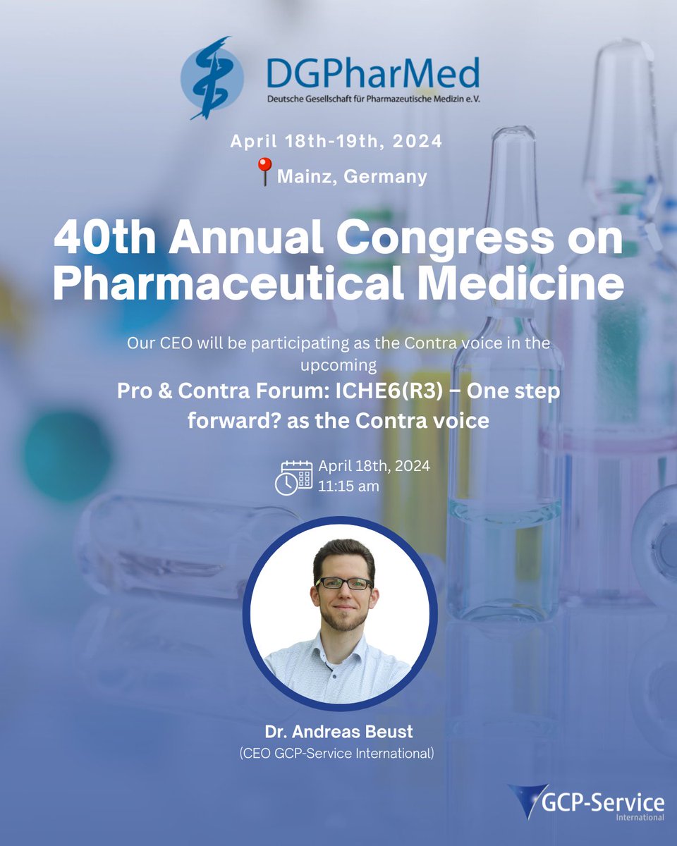 🔬 Upcoming Event in Mainz! Join us at the 40th Annual #Congress on #Pharmaceutical #Medicine, April 18-19, organized by The German Society for Pharmaceutical Medicine e.V. Our CEO will discuss at ICHE6(R3) – One Step Forward? Don't miss out! More info: zurl.co/a1bA