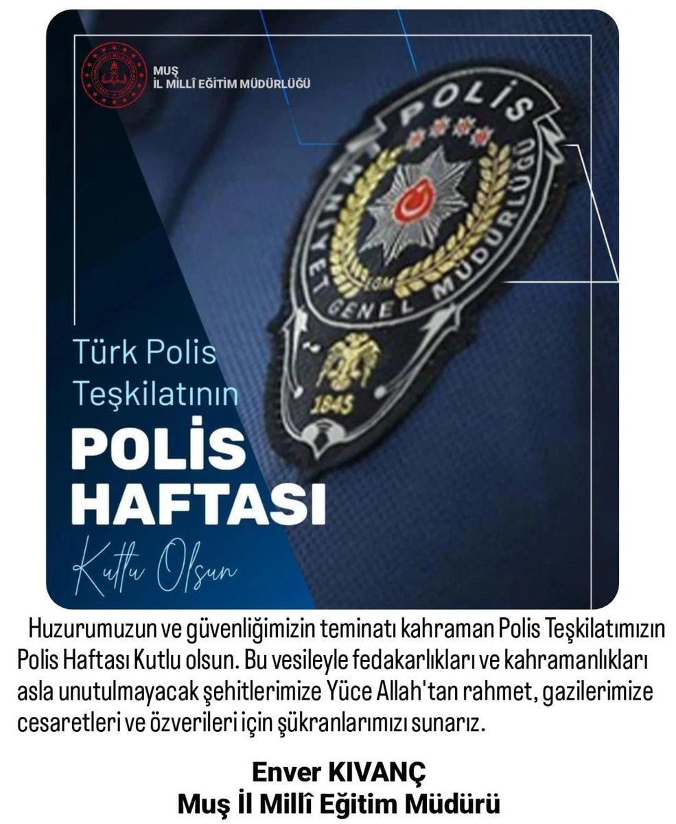 Huzur ve Güvenliğimizin Bekası Türk Polis Teşkilatı 179 Yaşında. Tüm Polislerimizin Polis Haftası Kutlu Olsun👮🏼‍♀️👮🏻🇹🇷 @tcmeb @Yusuf__Tekin @TCMusValiligi @Valiavnicakir @mebyegitek @cftcblnt @BatuhanAlpboga @MusEmniyet @EnverkV