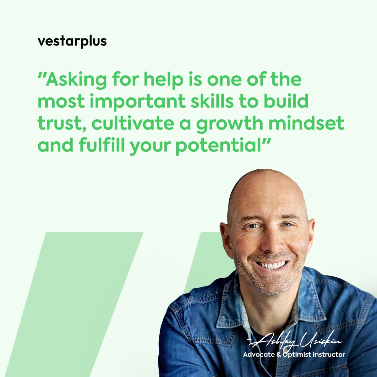 'Asking for help is one of the most important skills to build trust, cultivate a growth mindset and fulfill your potential'... Ashley Usiskin. #quotes #office #growth #growthmindset #business #tech #startup #entreprenuer #sme