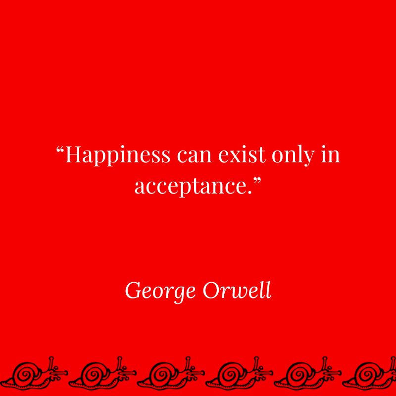 Happy Monday Idlers 🐌 Your Idle Quote of the Week is here What do you think about happiness and acceptance? Do you agree with Orwell? Tell us in the comments below! Ps. Paul Theroux is our guest on “A Drink with the Idler” this Thursday, 11 April, 6pm: ow.ly/jXVw50RakNv