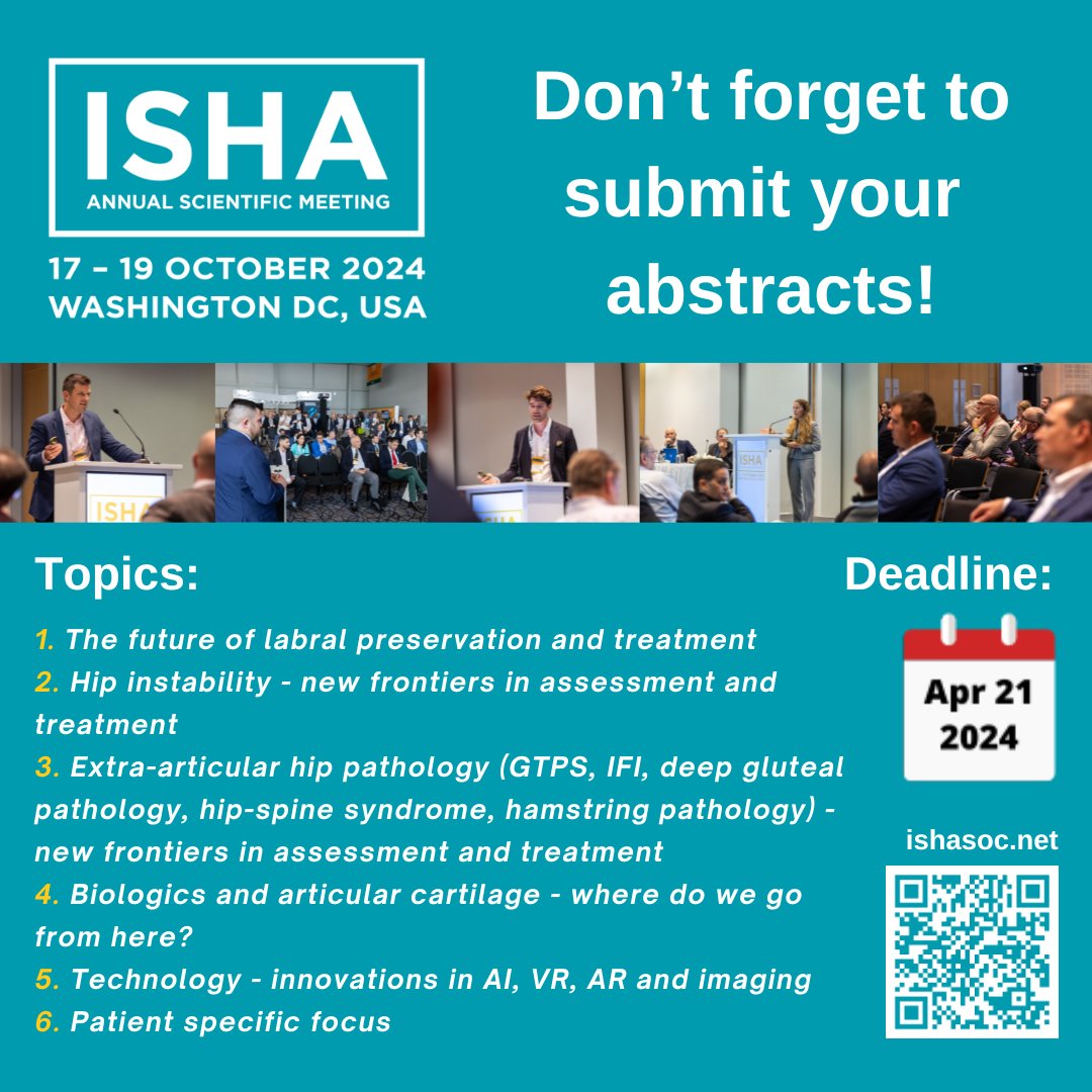 Reminder: There are just 2 weeks left to submit your abstracts to the 2024 ISHA Annual Scientific Meeting in Washington DC - click below to submit now! oaandgap.eventsair.com/isha-2024/abst… #HipPreservation #medicalresearch #arthroscopy #sportsphysio #sportsmedicine #openhip #patientcare