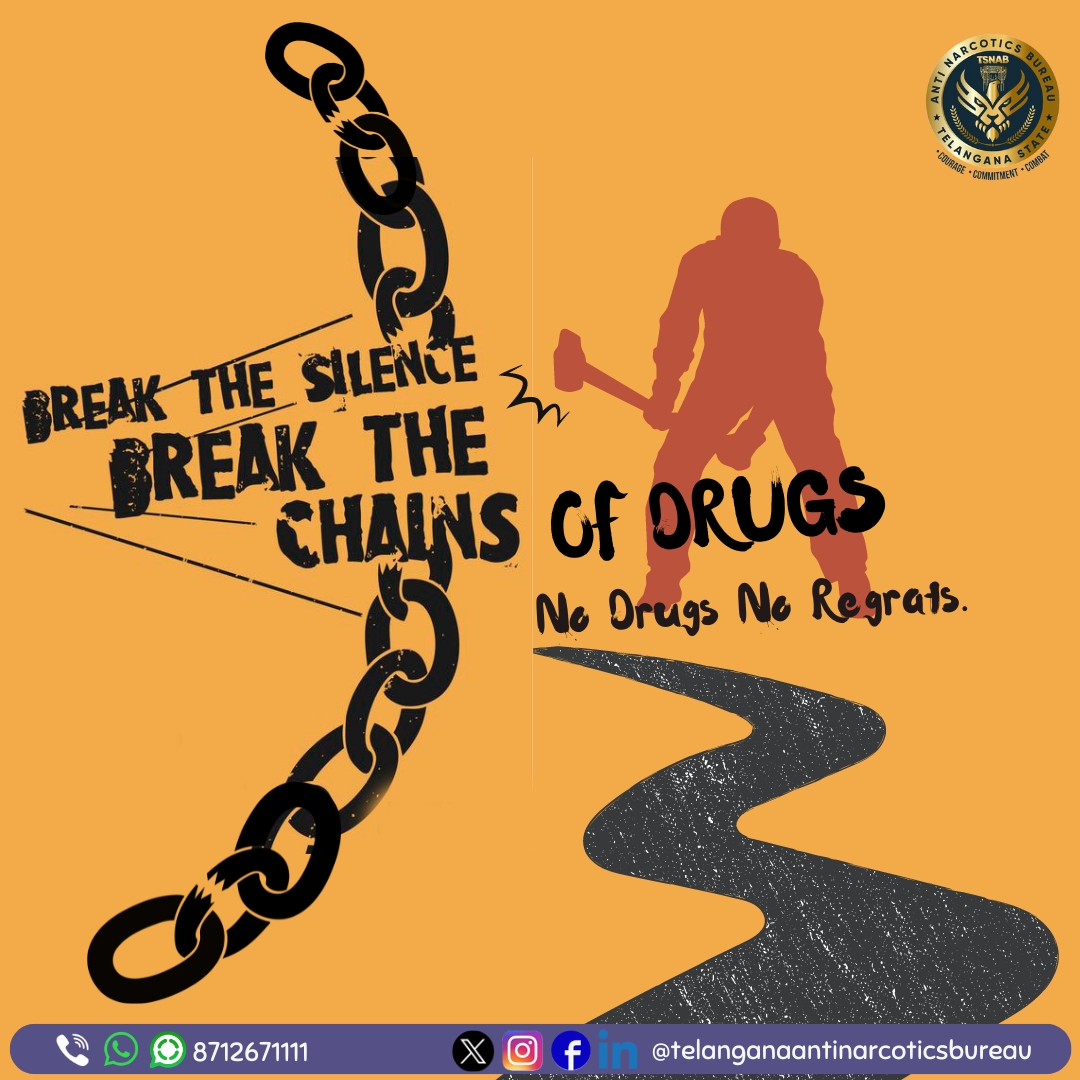 Break the silence - Break the chains of Drugs. @TelanganaDGP @narcoticsbureau @CVAnandIPS @TelanganaCOPs @hydcitypolice @cyberabadpolice @RachakondaCop @NMBA_MSJE @UNODC #drugfreetelangana #drugfreegeneration #UNODC #NMBA #tsnab