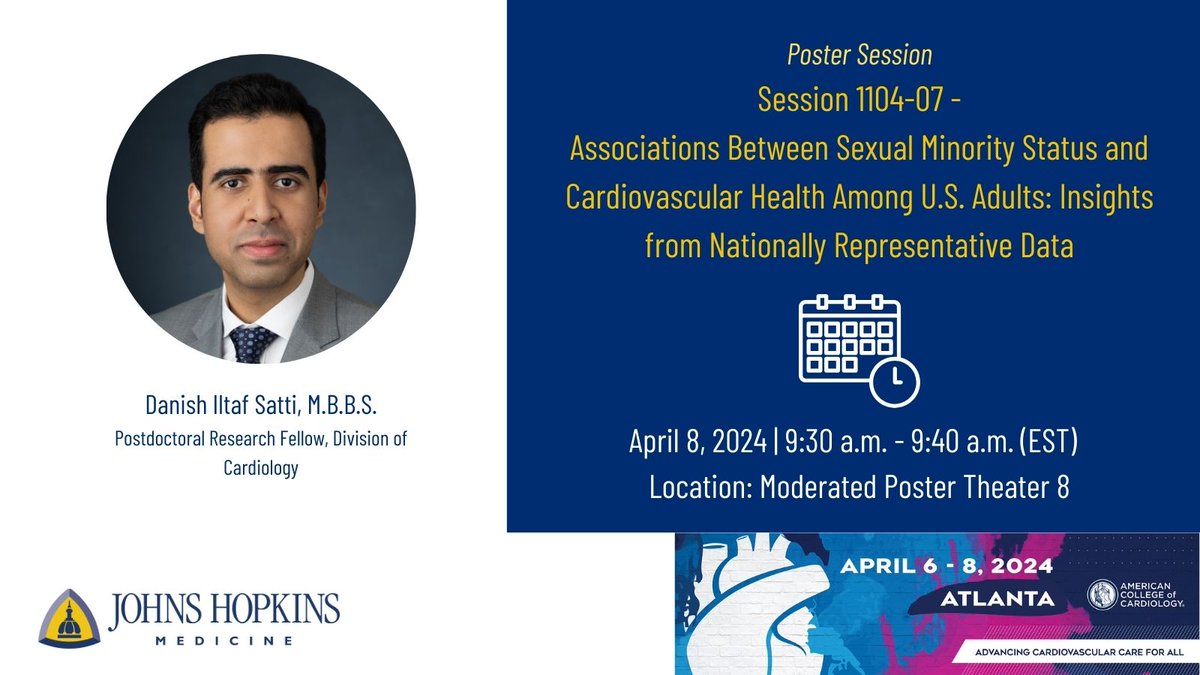 Johns Hopkins Cardiology (@hopkinsheart) on Twitter photo Catch <a href="/Satti_DI/">Danish Iltaf Satti, MBBS</a> this morning at #ACC24 - discussing Associations Between Sexual Minority Status and Cardiovascular Health Among US Adults. Catch <a href="/Satti_DI/">Danish Iltaf Satti, MBBS</a> this morning at #ACC24 - discussing Associations Between Sexual Minority Status and Cardiovascular Health Among US Adults.