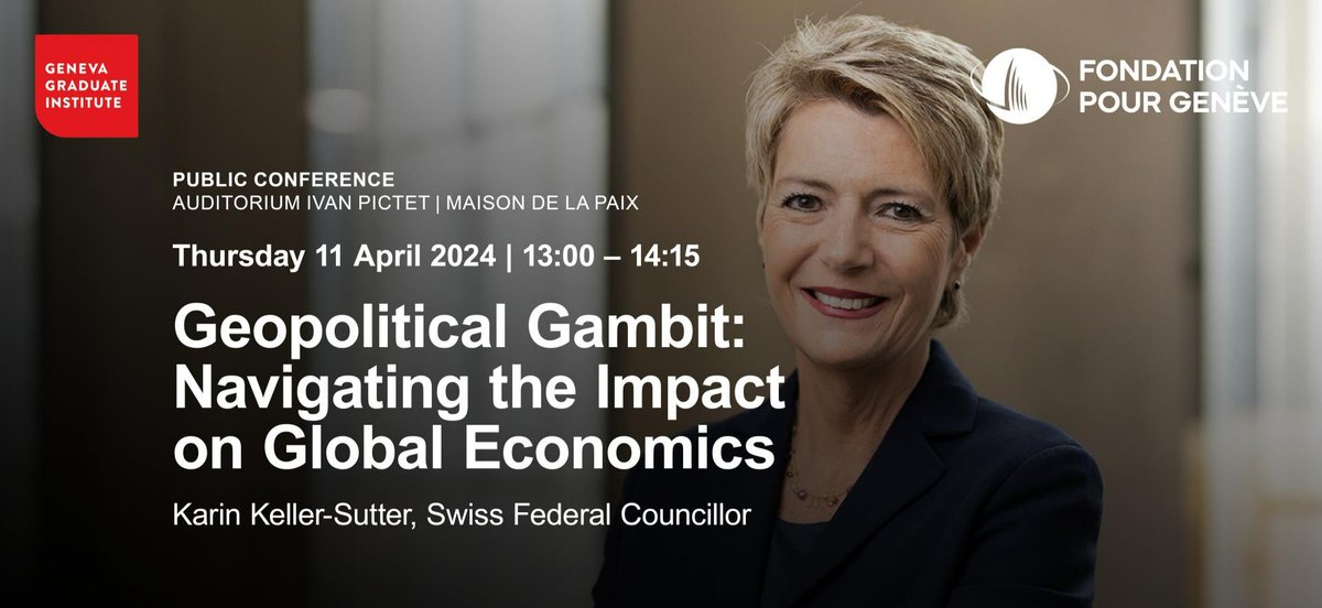 Join us for a conference with Swiss Federal Councillor Karin Keller-Sutter, on 📅11th April 2024 , at 13:00, at the Auditorium Ivan Pictet. 👉ow.ly/ZgaH50Ralm6 This bilingual event, in English and French, is organised in partnership with the @FondationpourGE. #Geopolitics