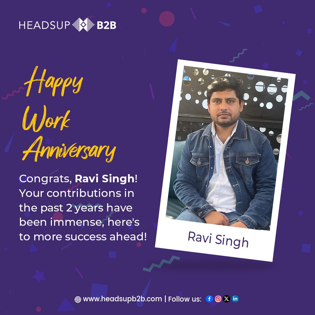 Celebrating two years of dedication and excellence! Congratulations to Ravi Singh, our exceptional Sales Manager, on reaching this milestone. Here's to many more years of success and achievements ahead!

#HeadsupB2B #WorkAnniversary #SalesExcellence #MilestoneAchievement