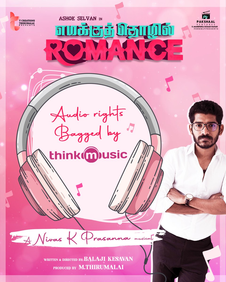 #EmakkuThozhilRomance Audio rights bagged by @thinkmusicindia 

⭐ing @AshokSelvan @Avantika_mish

Directed by #BalajiKesavan

@nivaskprasanna @ThirumalaiTv #MsBhaskar #Oorvasi #TCreations @teamaimpr