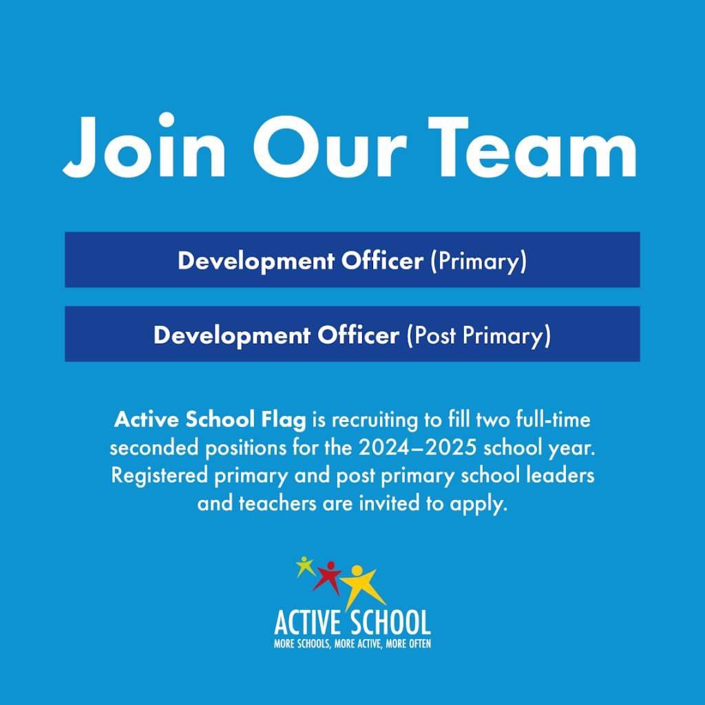 The Active School Flag Programme currently has 2 Development Officer roles - primary and post primary. These positions will be filled on a secondment basis from Sept. 2024. Full details at activeschoolflag.ie/join-our-team/ Closing date for receipt of applications is Wed. 17th April.