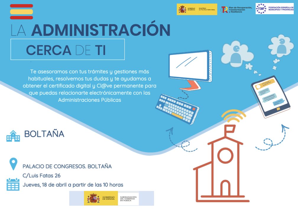 👉Boltaña acoge el próximo 18 de abril, dirigido a todos los vecin@s del municipio, la sesión 'La Administración cerca de ti' que ofrece Delegación del Gobierno para ayudar a la ciudadanía a realizar trámites con la administración📰