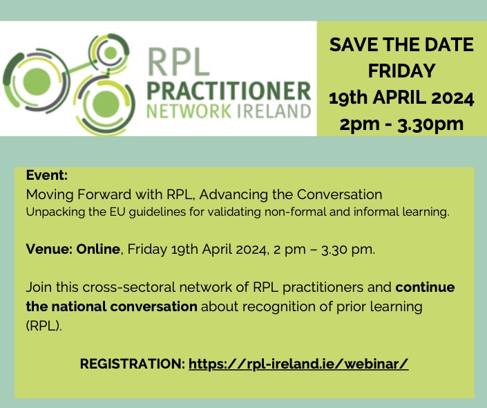 Did you know that the RPL Practitioner Network are hosting a webinar ‘Moving Forward with RPL, Advancing the Conversation’ on April 19th at 2pm⏰
🔗Click below for more info and registration details:
rpl-ireland.ie/webinar/
