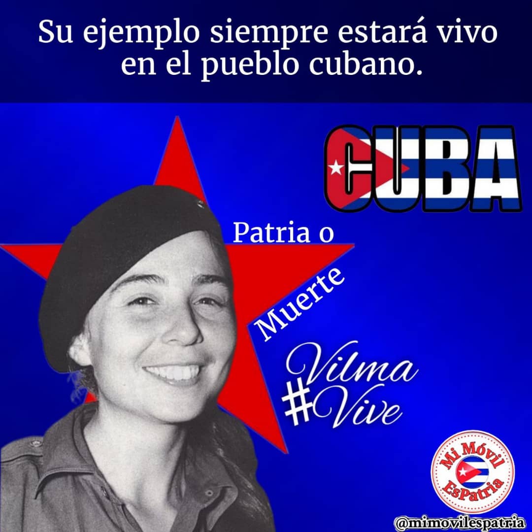 #VilmaVive en la mujer cubana, en sus conquistas, logros , sueños y en la inmensa obra de la Revolución.#CubaViveEnSuHistoria.