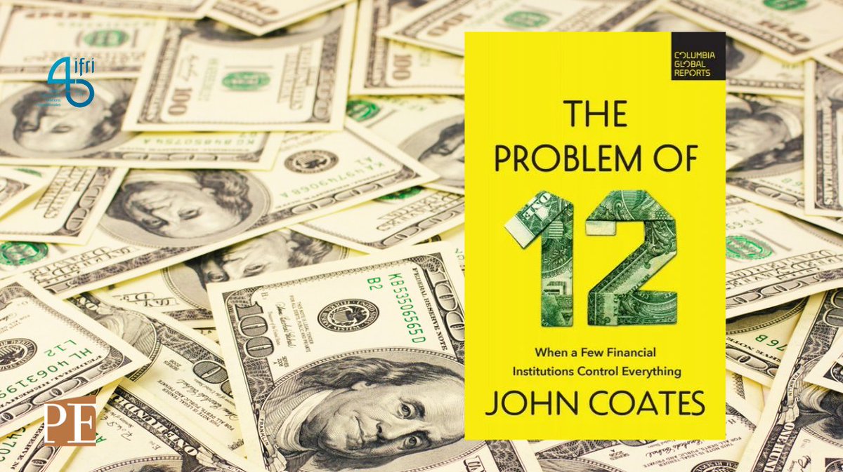 [LECTURES📚] Découvrez l'analyse par Norbert Gaillard de l'ouvrage de John Coates, 'The Problem of Twelve: When a Few Financial Institutions Control Everything'🏦💵💱, publiée dans @Pol_Etrangere n° 1/2024 ➡️shorturl.at/lovI1