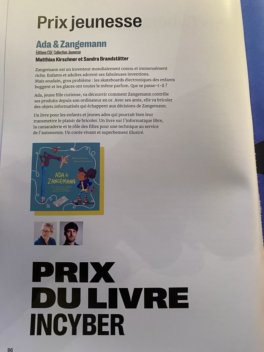 Ada &amp; Zangemann a obtenu le Prix du livre FIC, mention Jeunesse au Salon international de la Cybersécurité (InCyber) qui s'est tenu à Lille

Un livre à mettre entre toutes les mains pour approcher la philosophie du logiciel libre dans un conte accessible.

cfeditions.com/ada