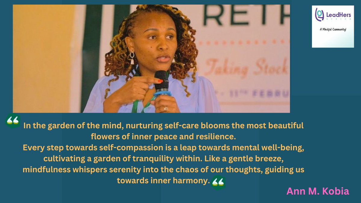 Through the storms of life, let self-care be your anchor, grounding you in the present moment and guiding you safely to calmer seas. #LeadhersAfrica