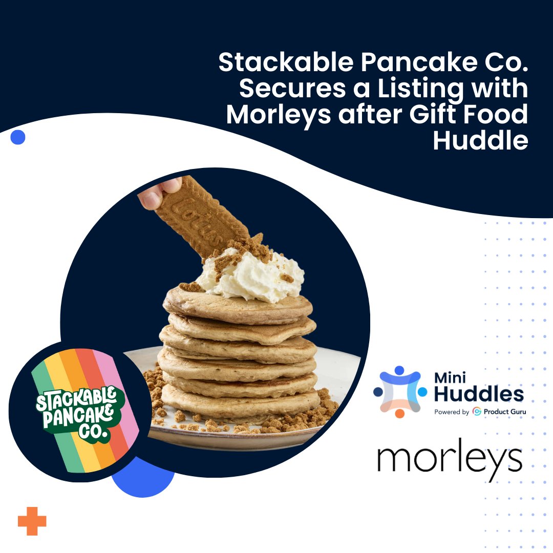 🌟Huddles Success Story Congratulations to Stackable Pancake Co. on their listing with Morleys. Attending our Huddles in January 2024, they got in stores for Pancake Day THREE WEEKS later (a Product Guru record?👀) Read all about it here! 🔗bit.ly/3xioVbr