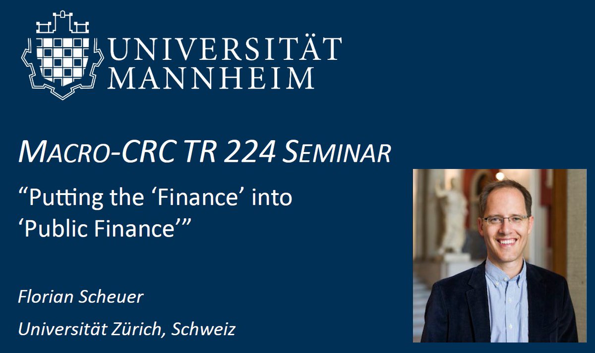 We are very happy to have @Florian_Scheuer this week in our Macro-@EPoS224 seminar at @EconUniMannheim Florian is going to present 'Putting the ‘Finance’ into ‘Public Finance’ ' joint work with Mark Aguiar and @ben_moll @TertiltMichele @klaus_adam @tom_krebs_