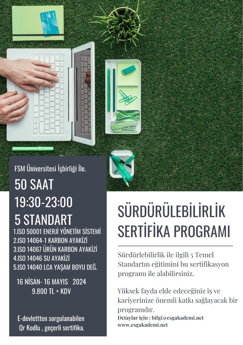 SÜRDÜRÜLEBİLİRLİK SERTİFİKA PROGRAMI – 16 Nisan – 16 Mayıs 2024 (50 Saat) Salı,Çarşamba ve Perşembe : 19:30-23:00 Ön Kayıt: lnkd.in/dNM9CmMf Eğitim Ücreti : 9.800 TL +KDV (14.500 TL Yerine) Tel: 05339552884 Mail: bilgi@esgakademi.net