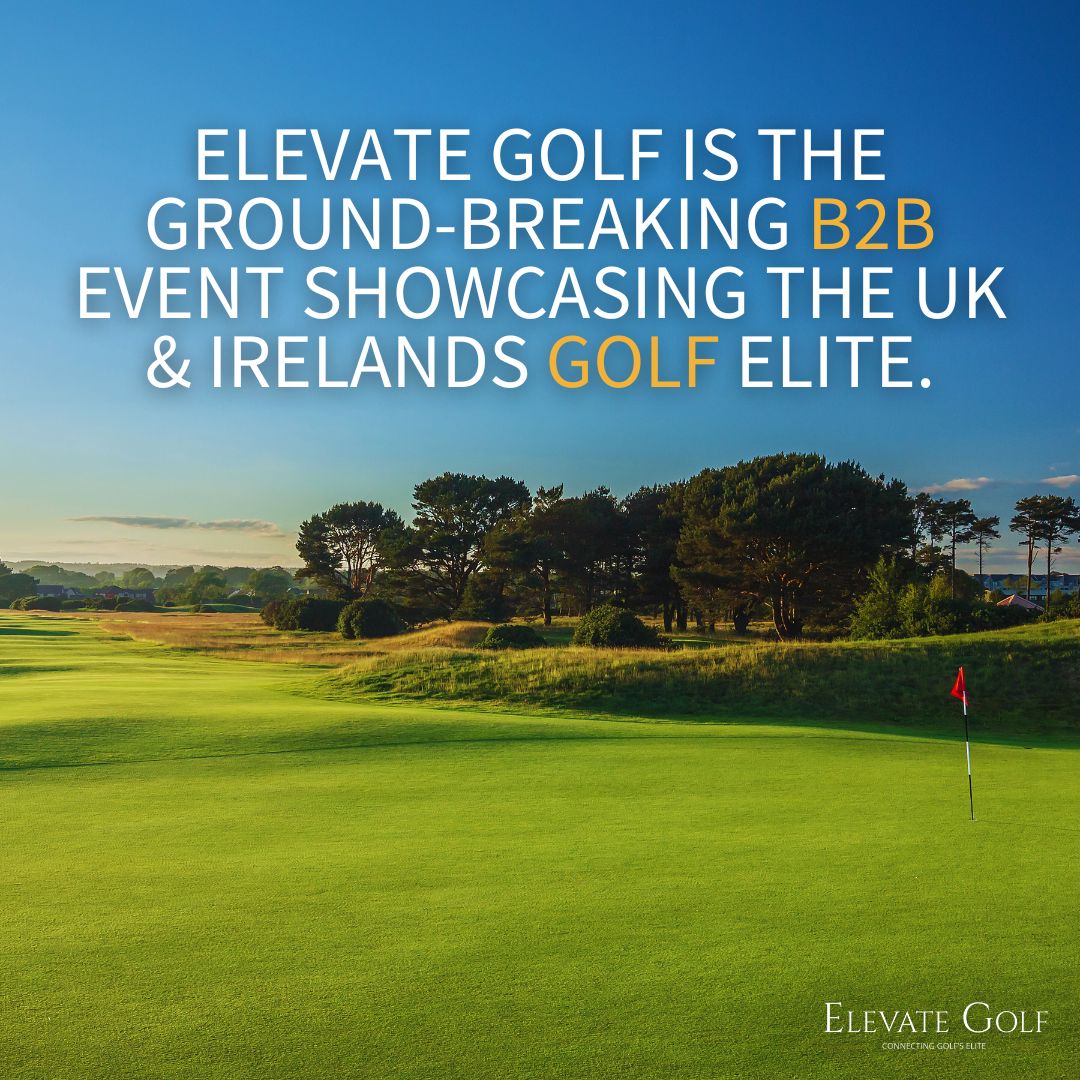 Elevate Golf, the brand new B2B event that connects golf's elite.

 #events #networking #GolfTourism #golf #hospitality #buyers #suppliers #B2B #HomeofGolf