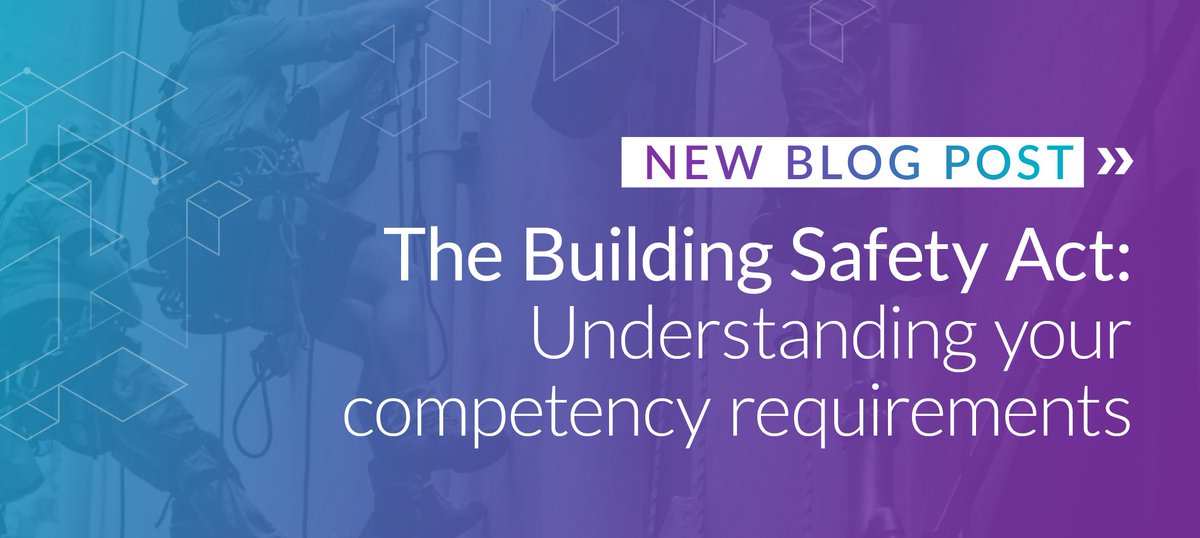 Following the Building Safety Act secondary legislation, the construction industry has a legal responsibility to drive positive change. But what do the Building Safety Act competency requirements state? We can help in our new blog post - ow.ly/QKTg50R8fjY