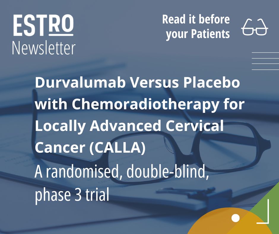 Durvalumab versus placebo with chemoradiotherapy for locally advanced #cervicalcancer (CALLA): a randomised, double-blind, phase 3 trial published in @TheLancet Oncology.
👉 Read it before your patients in the #ESTRONewsletter: bit.ly/3wVnSxX