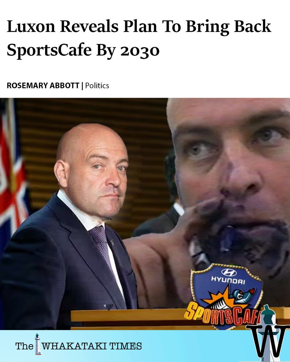 WhakatakiTimes's tweet photo. THAT GUY 

Prime Minister Christopher Luxon today shocked the nation by unveiling his ambitious plan to bring back the iconic SportsCafe, which he starred in, by the year 2030.

https://t.co/4YDbEejzMx https://t.co/7SLernD8F8