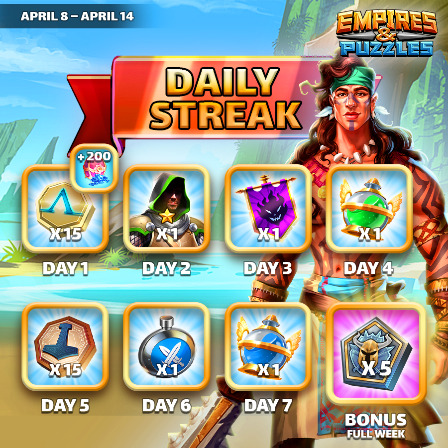🥳 New week, new Streak 🎉 🎁 Go claim your free daily gift now at 👉 empiresandpuzzles.com
