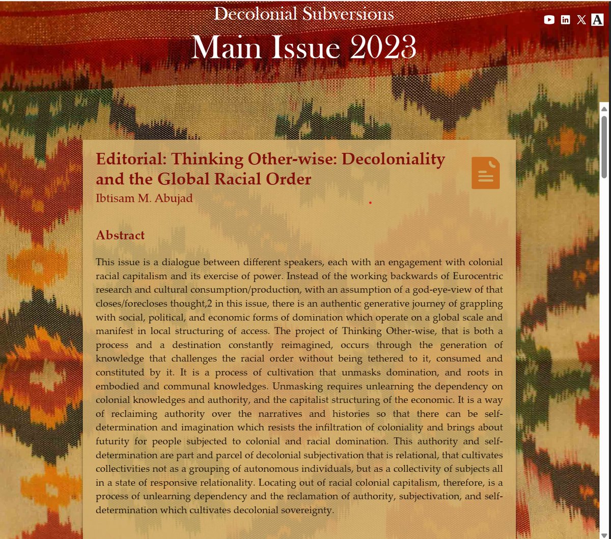 We are delighted to announce that our Annual Volume 2023 entitled 'Thinking Other-wise: Decoloniality and the Global Racial Order' edited by Ibtisam Abujad has now become available! Access it here: decolonialsubversions.org/main_issue_202…