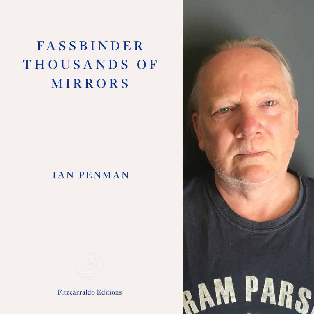 🌟Ian Penman – ‘Fassbinder Thousands of Mirrors’ @pawboy2