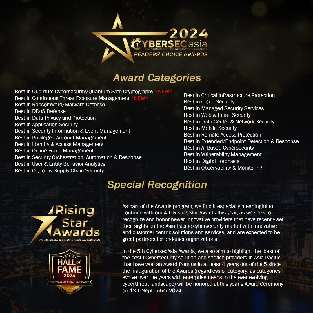 Nominations now OPEN for CybersecAsia Readers' Choice Awards 2024! 🎉 Nominate standout cybersecurity solutions and providers! Let's celebrate innovation together! #CybersecAsiaReadersChoiceAwards2024 Click to nominate: cybersecasia.net/l4qz CRCA Page: cybersecasia.net/d2t2
