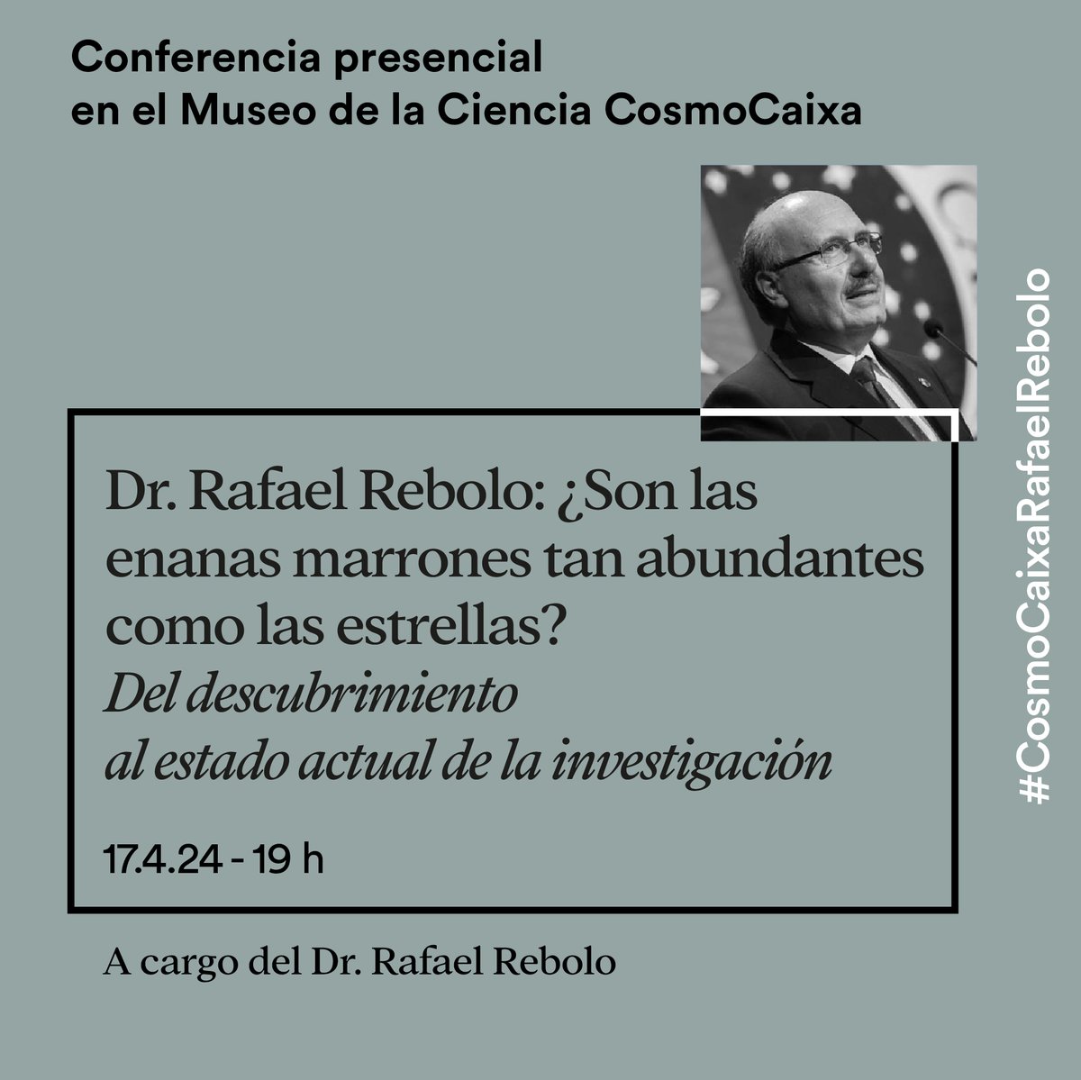 Rafael Rebolo es científico del @CSIC y el descubridor de la primera enana marrón conocida, clave en la comprensión de las atmosferas de los exoplanetas. Es el protagonista de la próxima conferencia del ciclo #CosmoCaixaGrandesdelaCiencia. 📅 17/04 cosmocaixa.org/es/p/-son-las-…