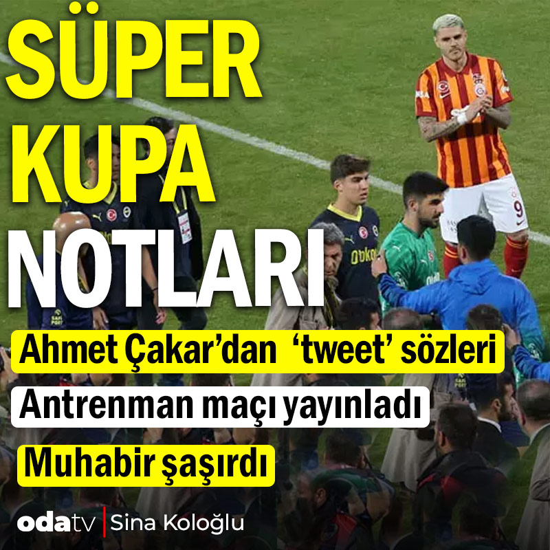 Süper Kupa notları... Antrenman maçı yayınlandı odatv.com/spor/super-kup… ✍️ Sina Koloğlu yazdı...