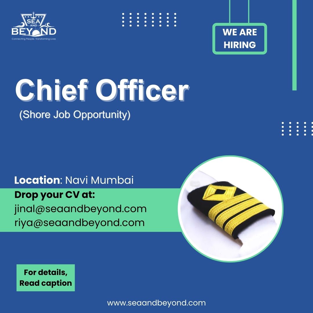 We are #hiring - 

- Chief Mate holding Master (FG) License 
* Min. 3 years of experience in Management role on-board.
* Any mainfleet vessel background
* Thorough knowledge in ECDIS and its usage.

#jobalert #mumbaijobs #chiefofficer #marineknowledge #marinejobs #seaandbeyond
