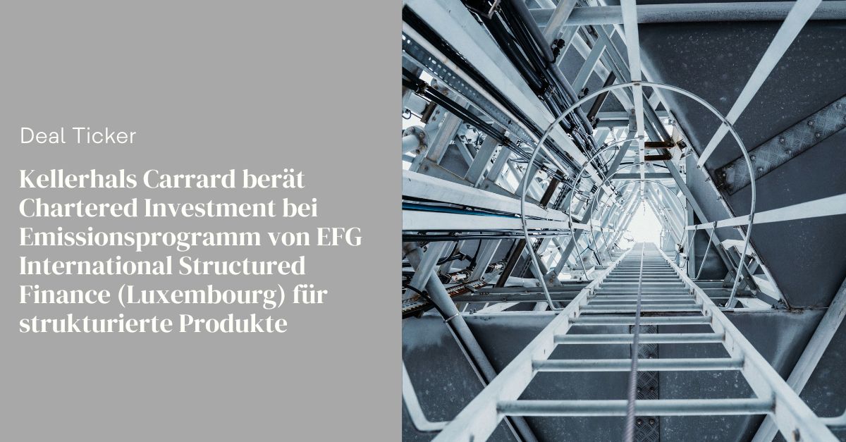 Chartered Investment ist mit EFG und Vontobel eine Kooperation zur Produktion und zum Vertrieb strukturierter Produkte eingegangen. bit.ly/3vHiGh0 #ThisIsKellerhalsCarrard #LawyersInCharge #DealTicker #MandA #finance