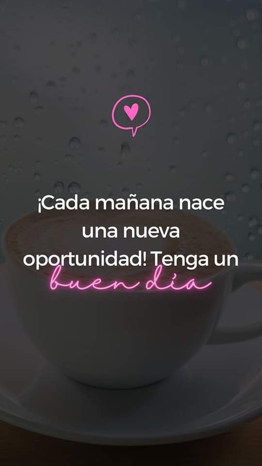 Con los buenos días!! Feliz inicio de semana!!! Actitud, ánimo y mucho café 😊☕☕☕