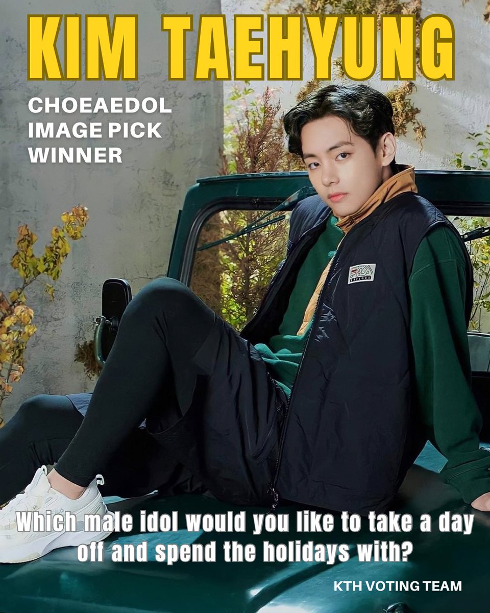 ✨ Choeaedol Image Pick ✨ Kim Taehyung wins the weekly poll asking “Which male idol would you like to take a day off and spend the holidays with?” It would be a dream come true for us! This is his 76th consecutive win! Congratulations Taehyung 🎉