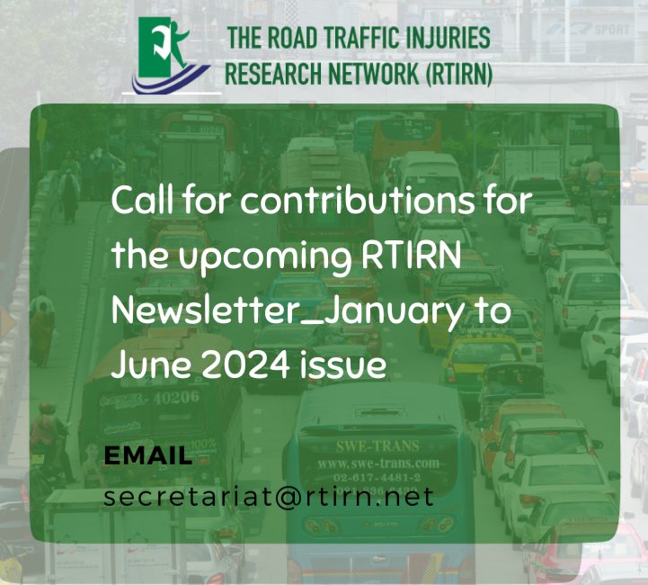 🚨Call for contributions for the upcoming Newsletter, January to June 2024.
Do you have news, upcoming events or publications on road traffic injuries #research? 
Send to: secretariat@rtirn.net, by 7th June 2024
#SafeRoutesForSchoolChildren
#RoadSafety
<a href="/okobusingye/">Dr. Olive C. Kobusingye</a>
<a href="/margiepeden/">Margie Peden</a>