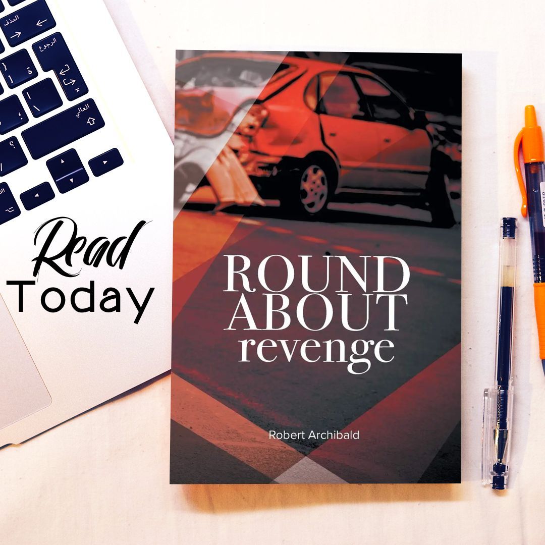 Roundabout Revenge by Robert Archibald ⠀⠀
⠀⠀⠀
buff.ly/2PMyhX5⠀⠀⠀
⠀⠀⠀
#bookreccomendations#readathriller #amreading #thriller