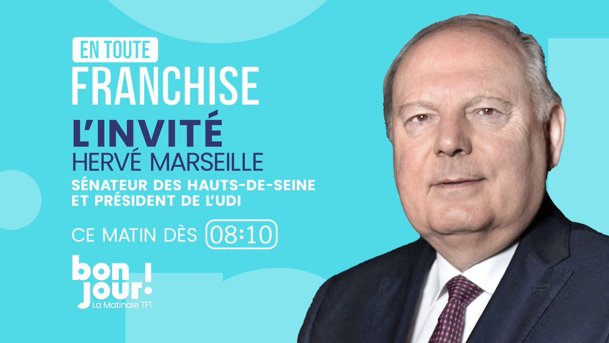 🔴𝐀̀ 𝐬𝐮𝐢𝐯𝐫𝐞 🗣️L'invité d'𝐄𝐧 𝐓𝐨𝐮𝐭𝐞 𝐅𝐫𝐚𝐧𝐜𝐡𝐢𝐬𝐞 avec @agindre est 𝐇𝐞𝐫𝐯𝐞́ 𝐌𝐚𝐫𝐬𝐞𝐢𝐥𝐥𝐞 (@HerveMarseille), sénateur des Hauts-de-Seine et président de l’UDI ⏰ Interview #EnTouteFranchise dès 8h10 dans #BonjourLaMatinaleTF1