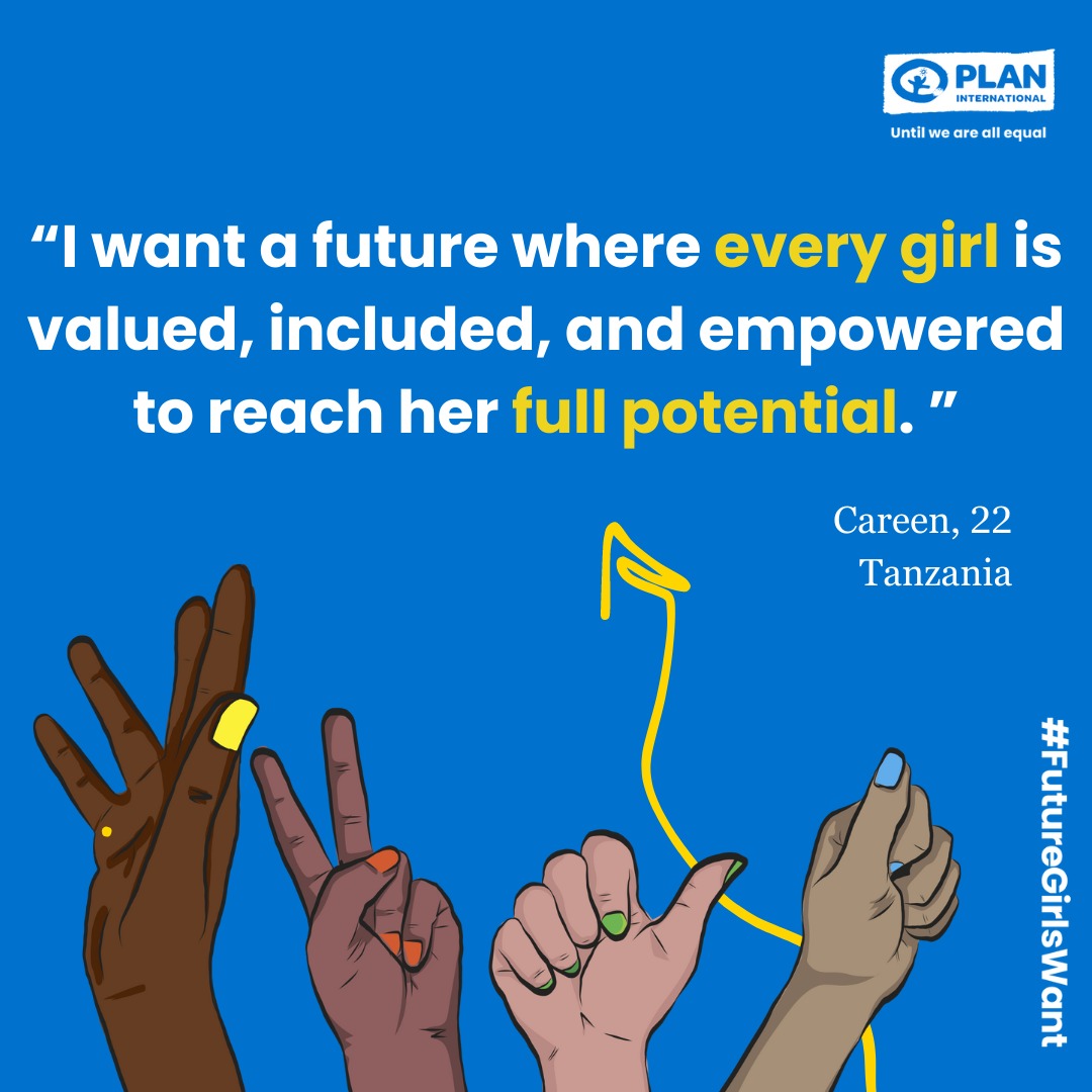 Careen (22) wants a future where girls are valued, included, and empowered to reach their full potential. Will you support her? #FutureGirlsWant