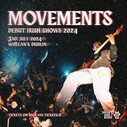 🚨 𝗢𝗡 𝗦𝗔𝗟𝗘 𝗡𝗢𝗪 🚨 U.S Post-Hardcore band @movementsCA will make their debut Irish show in @whelanslive on the 3rd of July. Tickets on sale NOW 👉 bit.ly/Movements-Whel… LuckyCatEvents