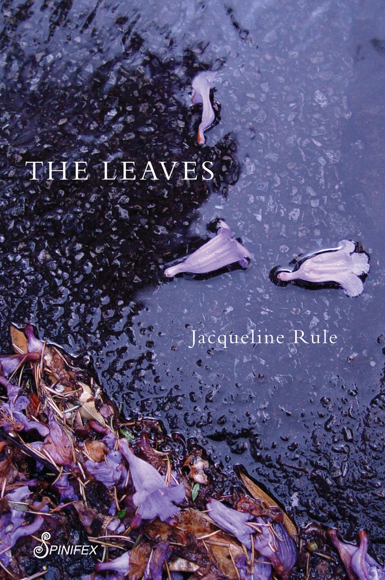 Faith and Evelyn are close friends, neighbours, and single mothers of Luke and of Mitch – and both bear the scars of the trauma of colonisation and the Stolen Generations. Pre-order your copy of The Leaves by Jacqueline Rule spinifexpress.com.au/shop/p/9781922…