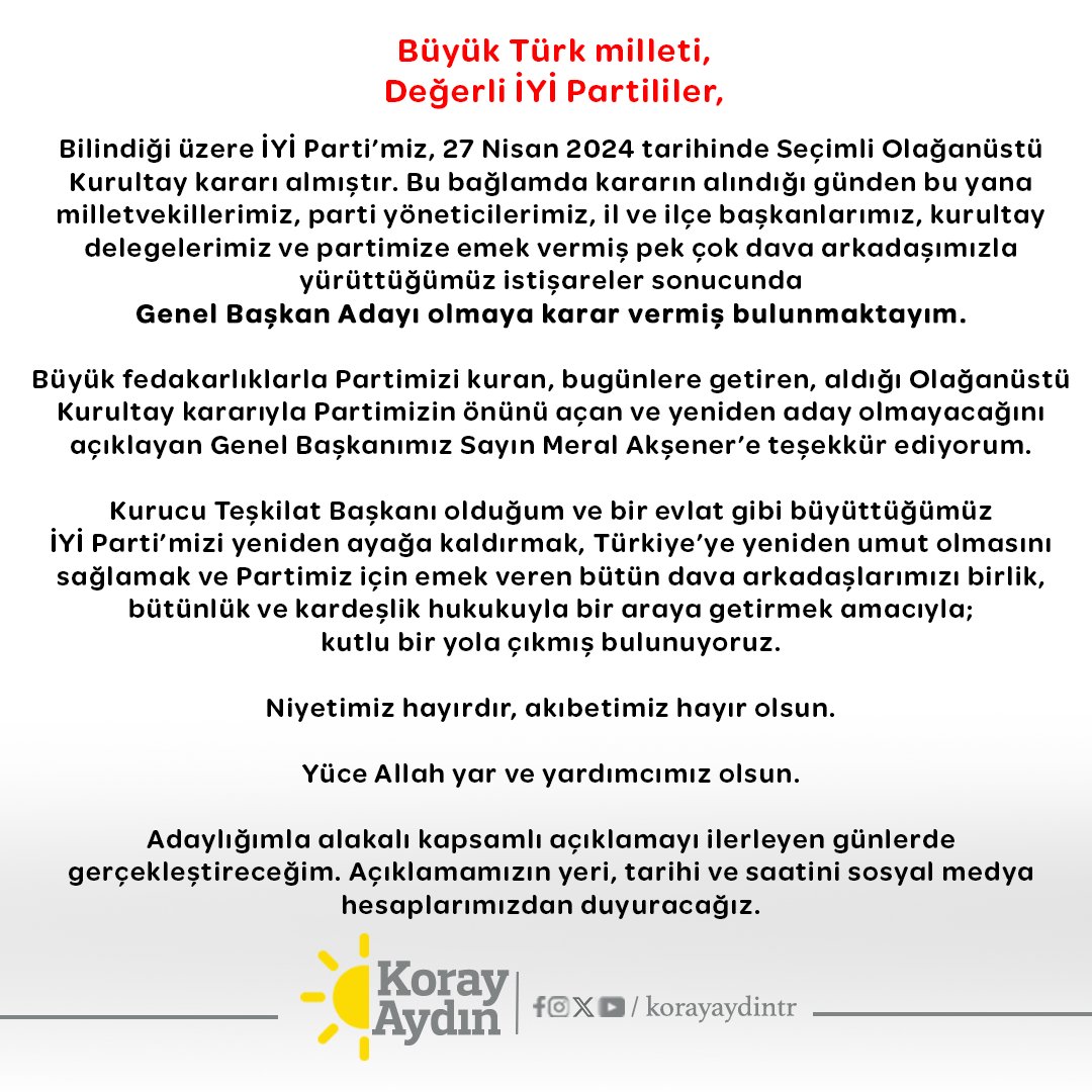 Büyük Türk milleti,
Değerli İYİ Partililer,

Bilindiği üzere İYİ Parti’miz, 27 Nisan 2024 tarihinde Seçimli Olağanüstü Kurultay kararı almıştır. Bu bağlamda kararın alındığı günden bu yana milletvekillerimiz, parti yöneticilerimiz, il ve ilçe başkanlarımız, kurultay delegelerimiz