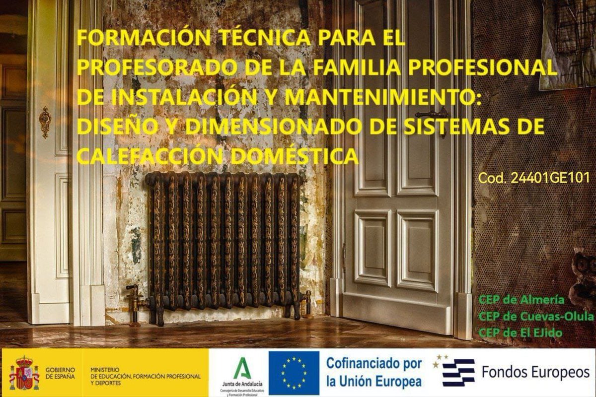 Abierto plazo de solicitud para la actividad de FP regional 'FORMACIÓN TÉCNICA PARA EL PROFESORADO DE LA FAMILIA PROFESIONAL DE INSTALACIÓN Y MANTENIMIENTO: DISEÑO Y DIMENSIONADO DE SISTEMAS DE CALEFACCIÓN DOMÉSTICA'. Más información e inscripciones en: juntadeandalucia.es/educacion/secr…