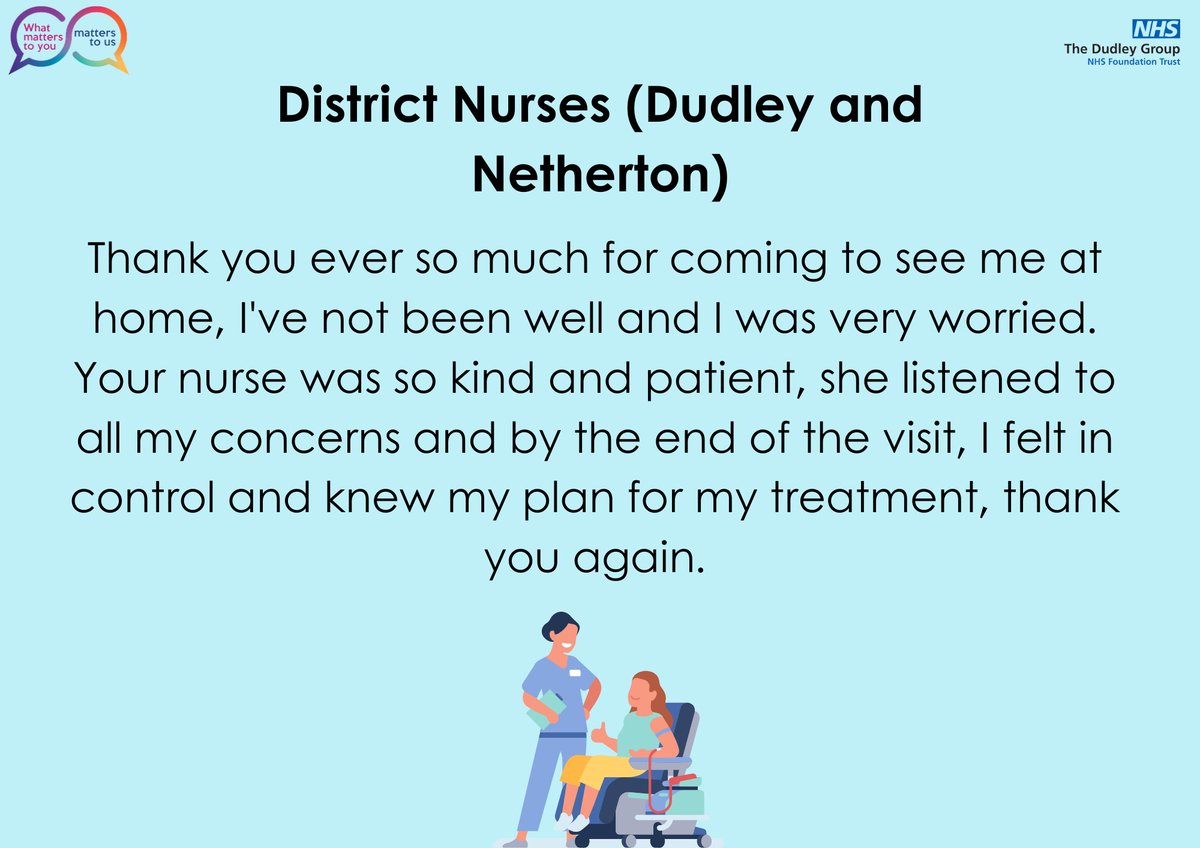 Excellent feedback for our District Nurses! well done for providing a supportive and kind service @jillfaulkner65 @DudleyGroupCEO @MataMorris_SK @DudleyGroupNHS