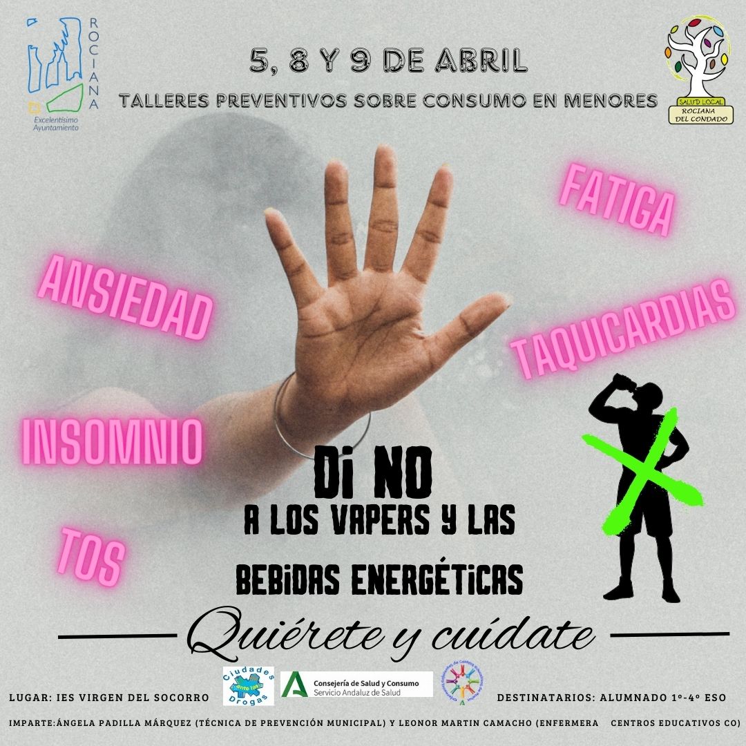 Conoce los riesgos de los productos que consumes: fatiga, taquicardias, ansiedad, insomnio, tos... 
Di no a Vapers y Bebidas energéticas.
#RocianaDelCondadoRELAS organiza estos talleres preventivos en el IES Virgen del Socorro.
📅5, 8 y 9 abril
#Localizarlasalud #HuelvaProvRELAS.