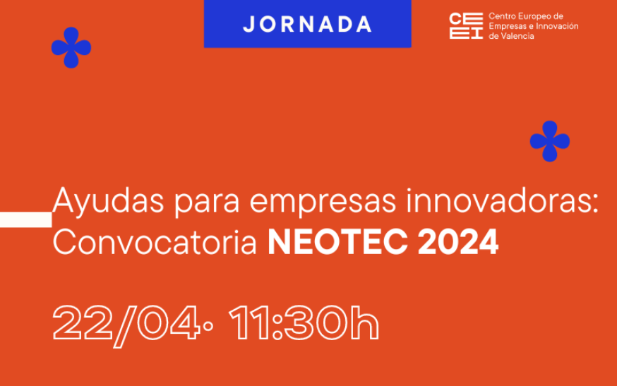 ceei's tweet image. 📅22/04 Jornada #NEOTEC2024 en 📍@CEV_CV 
#Valencia 
Sesión para dar a conocer las ayudas de @CDTI_innovacion para personas #emprendedoras  y #pymes innovadoras.  

 + info: ceeialcoi.emprenemjunts.es/?op=14&amp;amp;n=23188