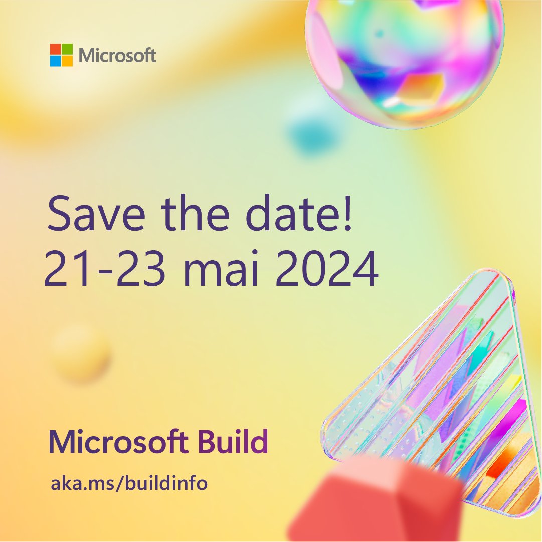 👩‍💻 Rejoignez-nous en ligne du 21 au 23 mai, ainsi que d'autres développeurs, pour maîtriser l'IA, les Copilotes et bien plus encore lors de Microsoft Build. Développez vos compétences et apprenez comment rester à la pointe de la technologie 👉 msft.it/6013c0TB5