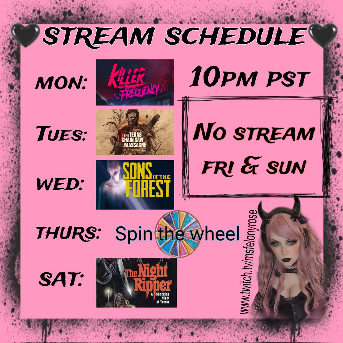 Hey spookiez! 
Schedule for this week(4/8-4/14)
#horror #gaming #horrorgames #indiehorrorgame #indiegames #streaming #livestream #smallstreamer #killerfrequency #TexasChainsawGame #sonsoftheforest #nightripper #puppetcombo #steam #steamgames #goth #gothgirls #spooky #cute #girls