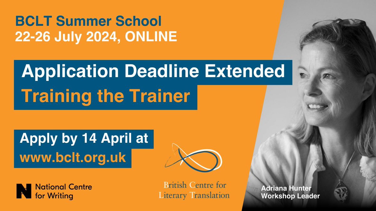 ATTENTION EXPERIENCED #LITERARY #TRANSLATORS! The deadline for #BCLT2024 Summer School Training the Trainer workshop applications is extended to 14 April. #XL8 Apply now to receive training in leading literary translation workshops - buff.ly/3lDmPx2