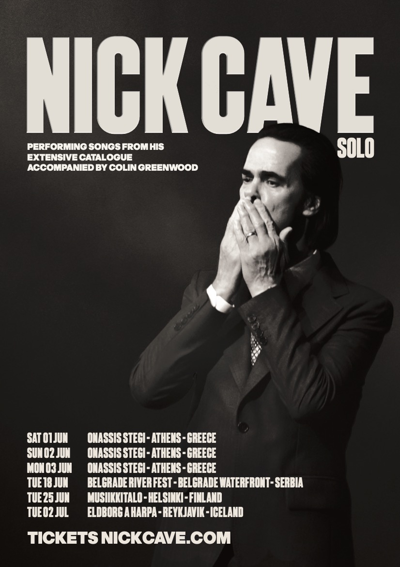 Nick Cave announces solo shows in Greece, Serbia, Finland and Iceland this summer. Tickets on sale Friday 12 April, 10am local time. nickcave.com/tour-dates/